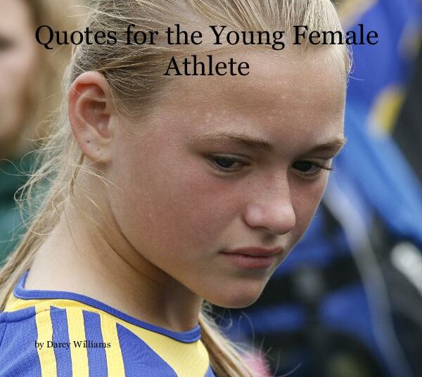 10 Inspirational Quotes From Female Athletes