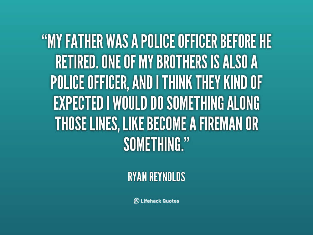 Inspirational Cop Quotes