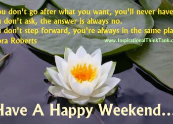 10 Inspirational Quotes For Weekend