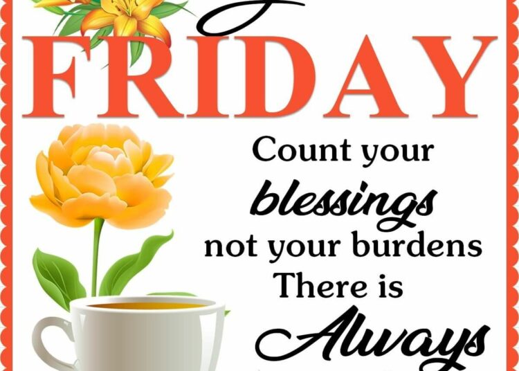 10 Friday Morning Inspirational Quotes And Images