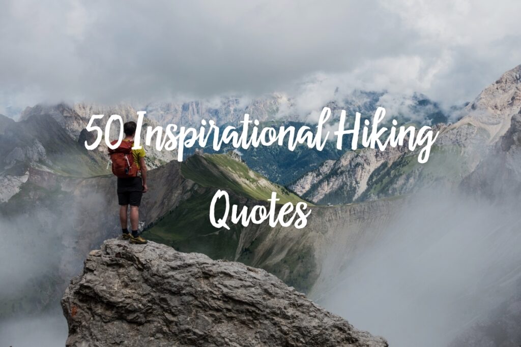 Inspirational Hiking Quotes
