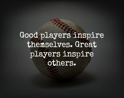 Inspirational Quotes By Baseball Players