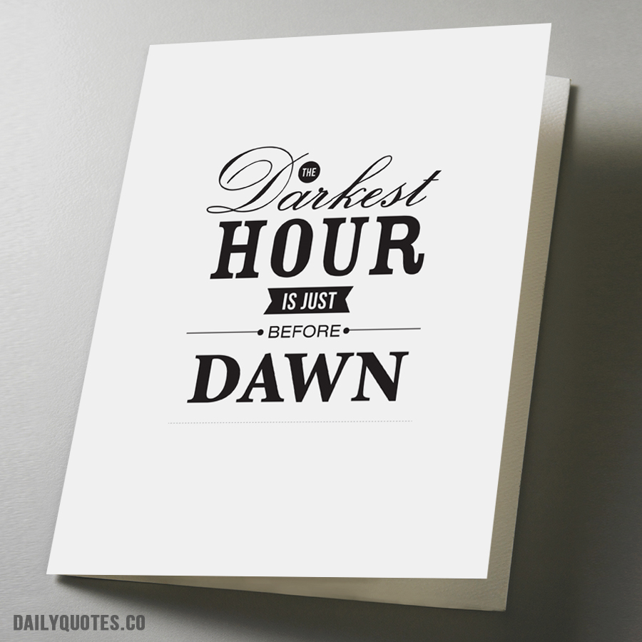Darkest Hour Inspirational Quote Card