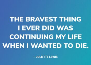 10 Inspirational Quotes About Suicidal