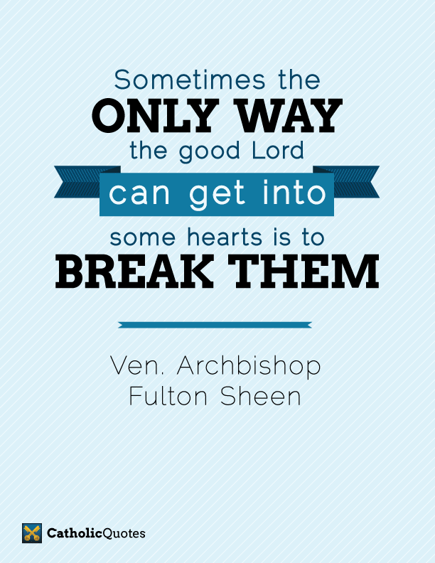 Catholic Inspirational Quote - Heart Full of Love