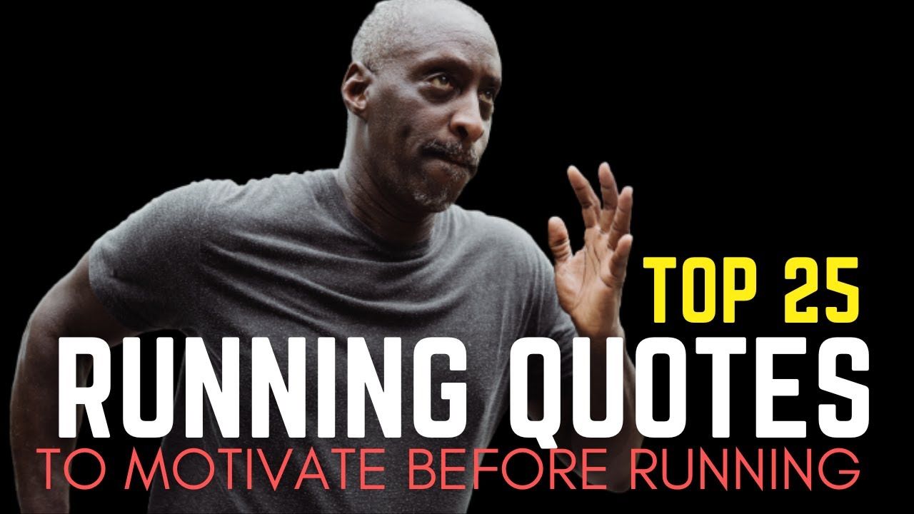 Inspirational Running Quotes to Motivate and Uplift