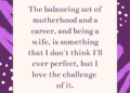 10 Inspirational Quotes For Working Moms