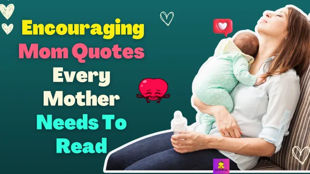 Encouraging Mom Quotes Inspirational Quote