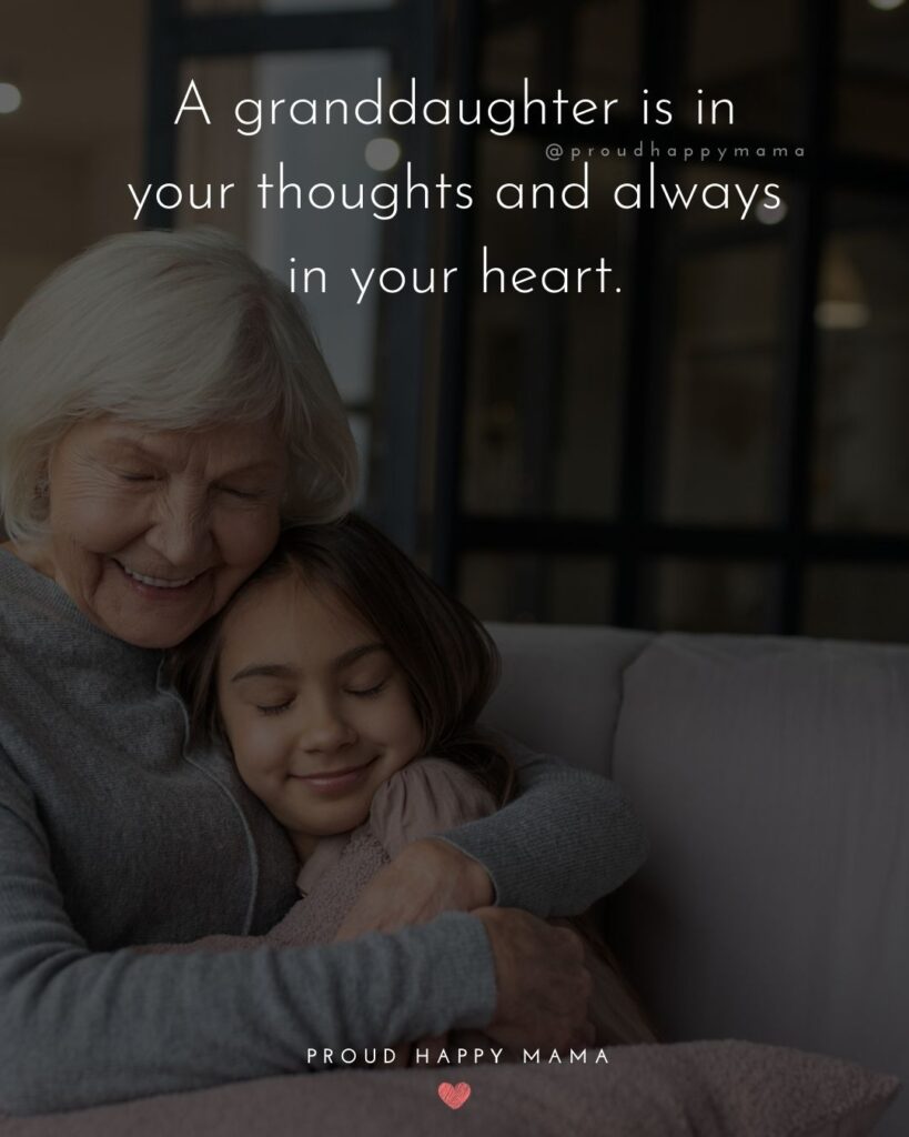 Quotes about a granddaughter's presence