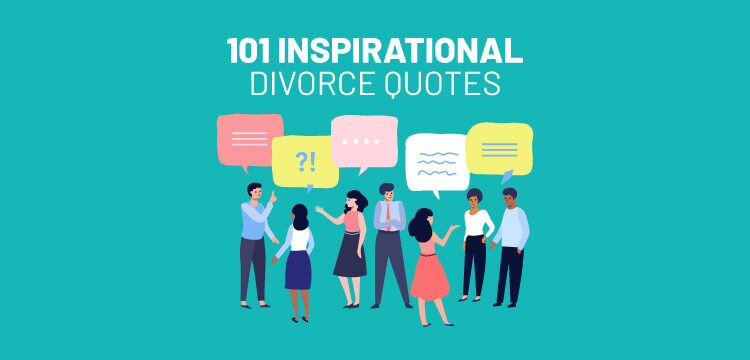 10 Inspirational Quotes On Divorce