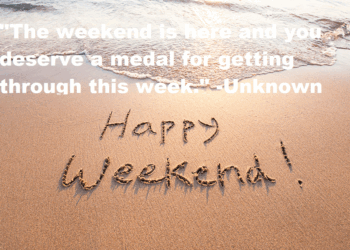 10 Inspirational Quotes For The Weekend