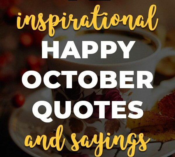 10 Inspirational Quotes For October