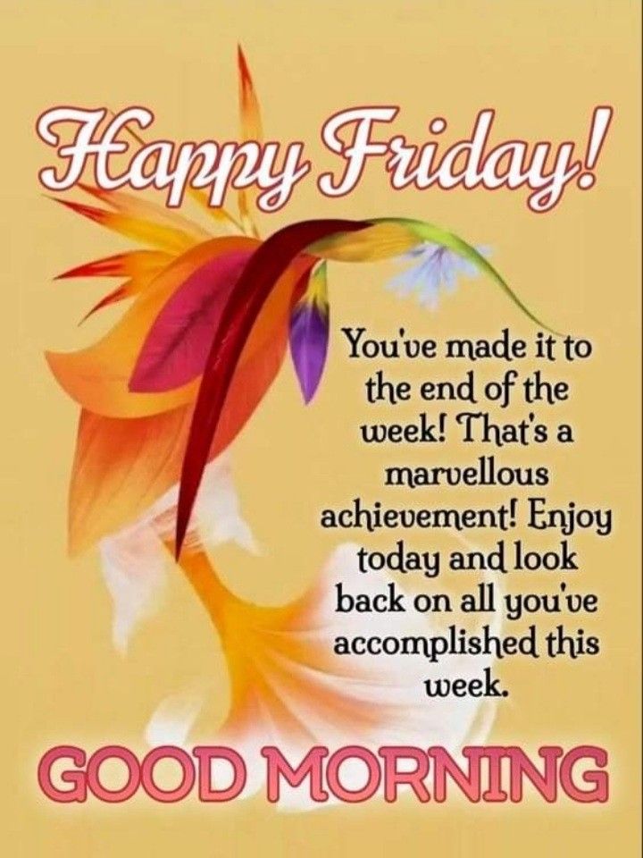 Friday Morning Inspirational Quotes And Images - Hester Alejandrina