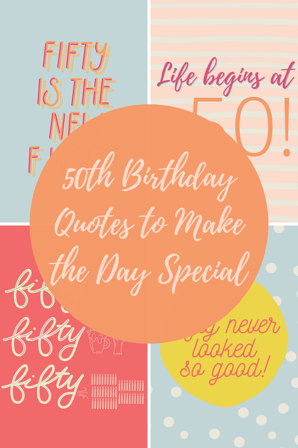 50th Birthday Quotes to Make the Day Special