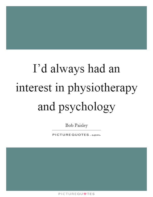 Physiotherapy Quotes & Sayings