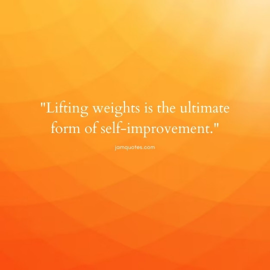 Inspirational quotes about lifting weights - JamQuotes
