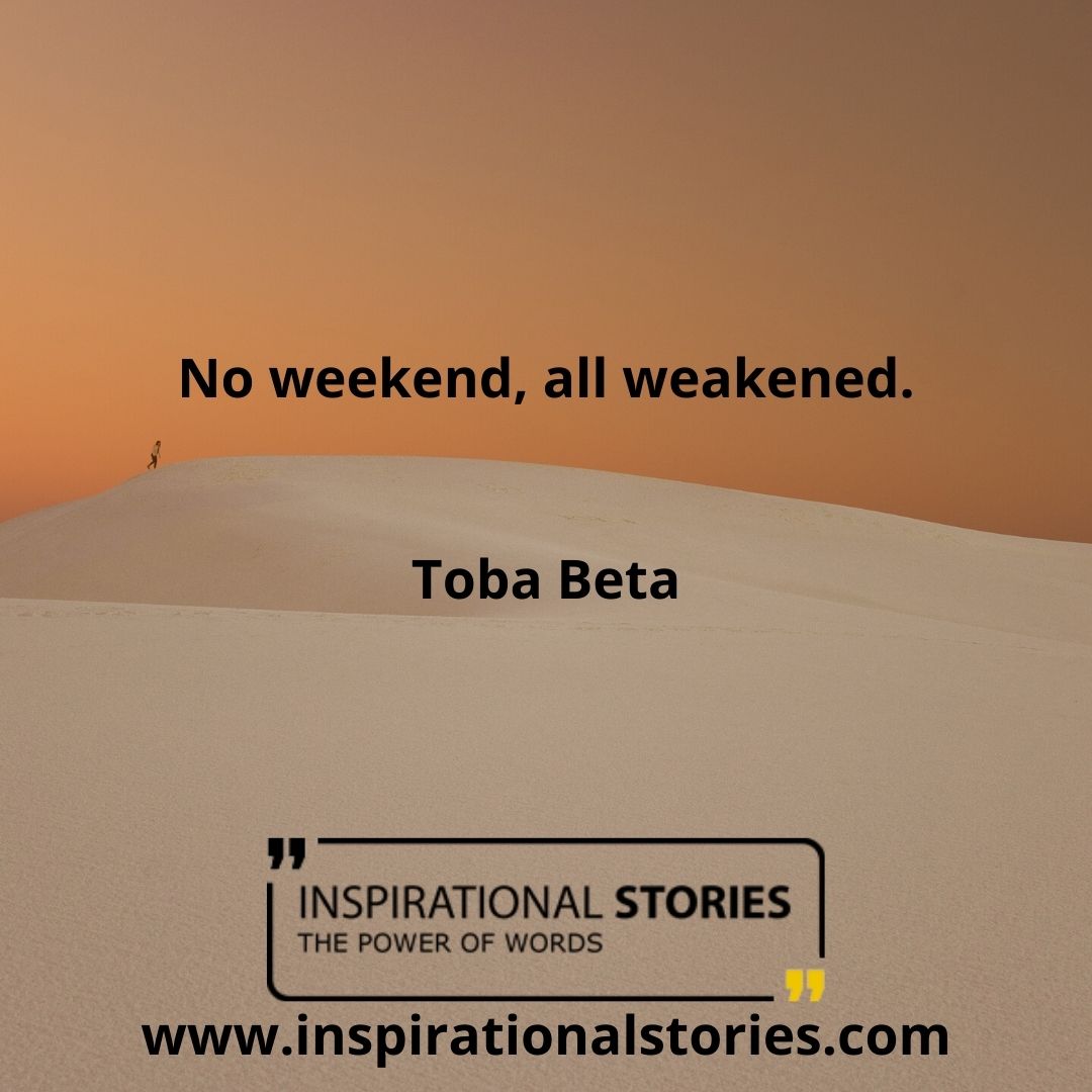 Weekend Quotes to Re-Collect Lost Energy