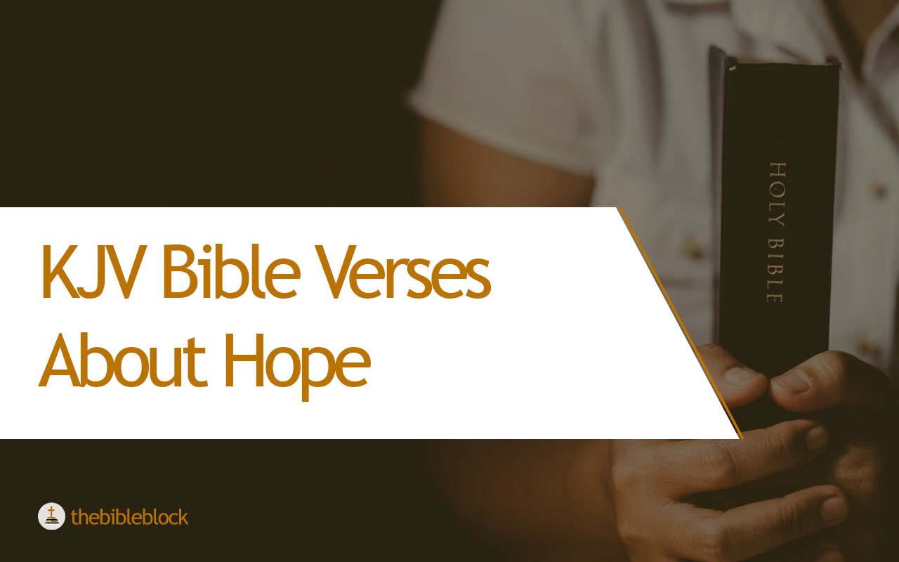 23 KJV Bible Verses About Hope